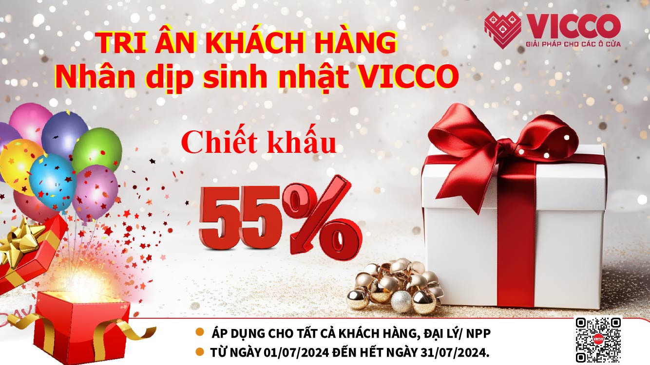 🎉CHƯƠNG TRÌNH TRI ÂN KHÁCH HÀNG - NHÂN DỊP SINH NHẬT VICCO🎉