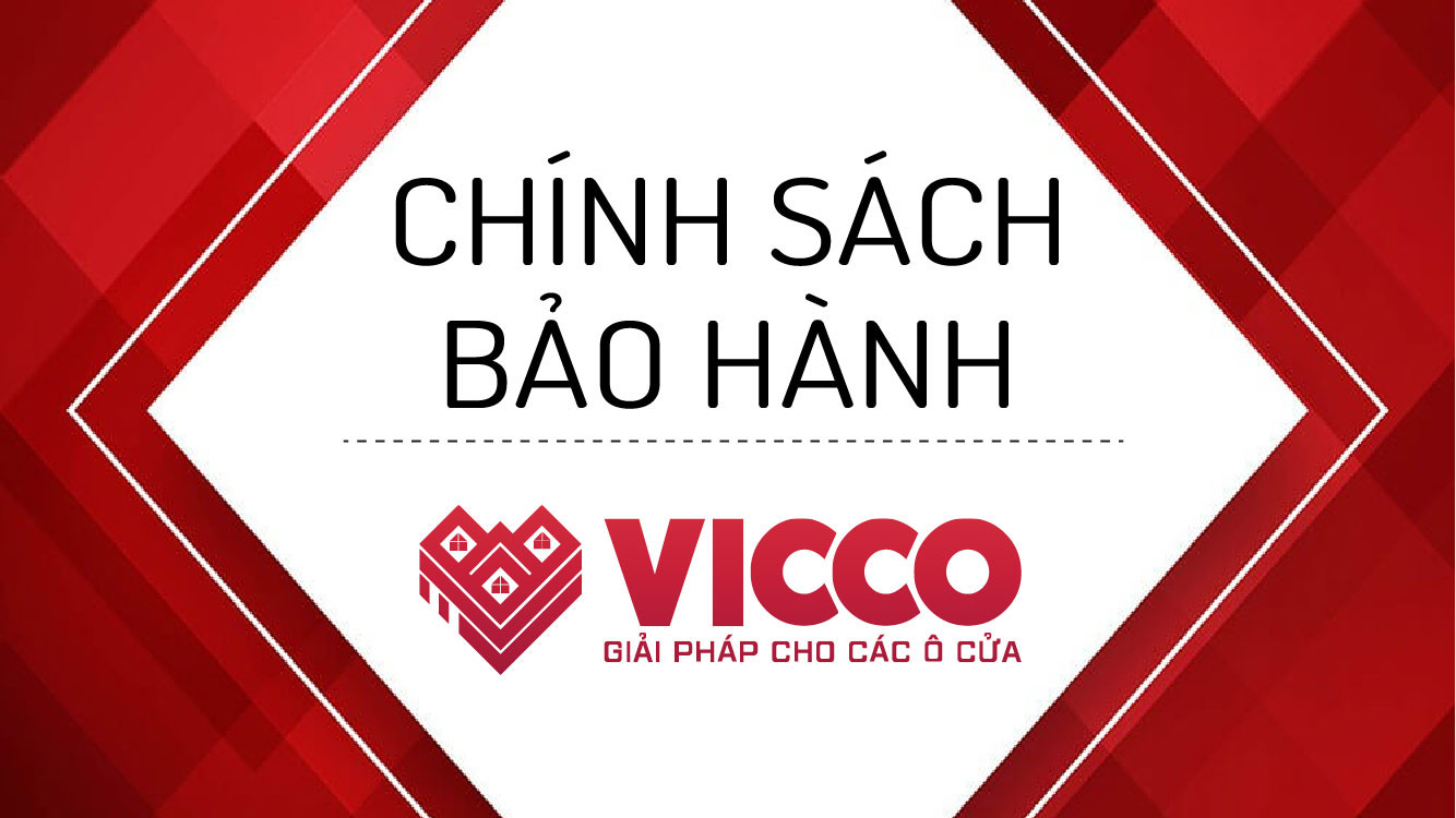 CHÍNH SÁCH BẢO HÀNH - VICCO