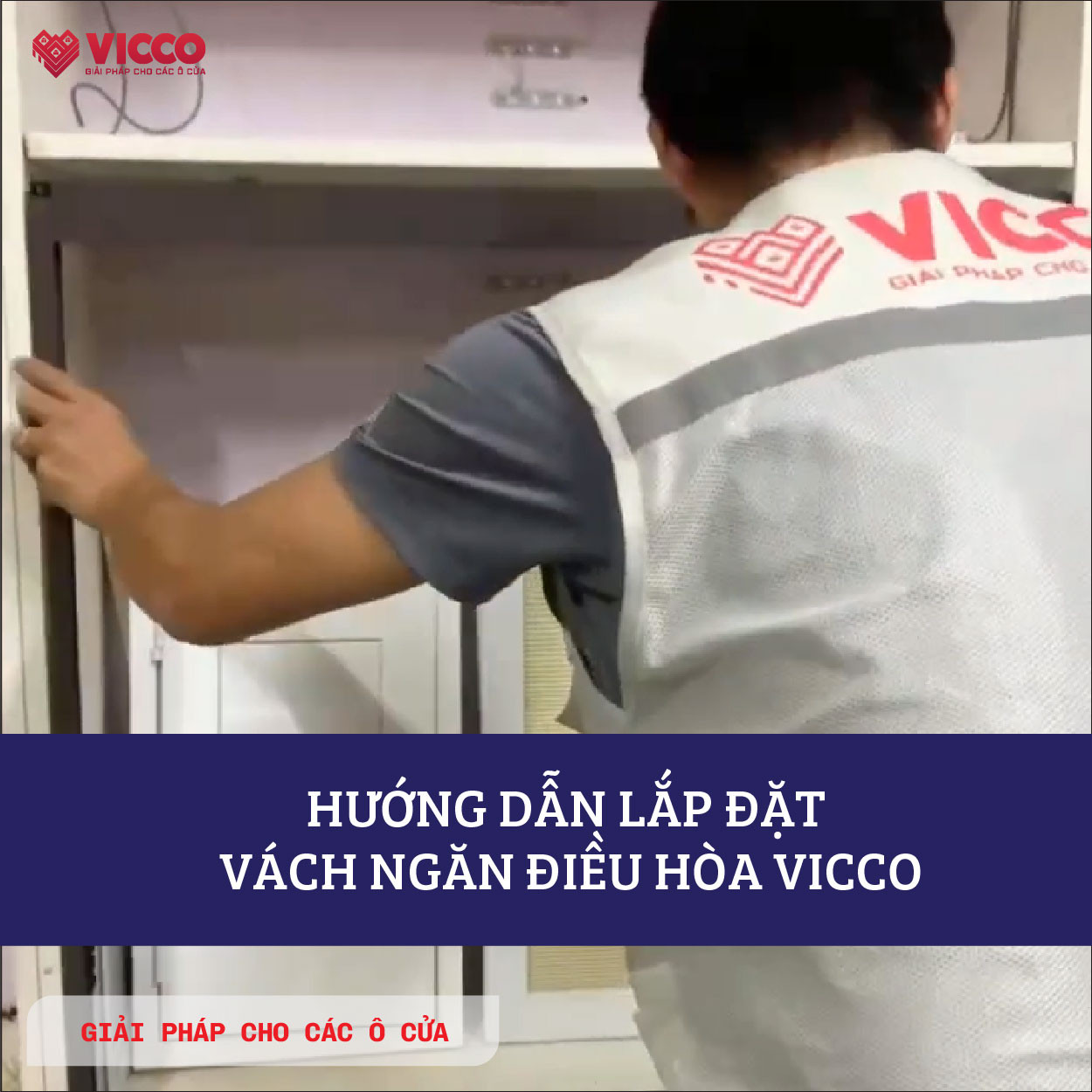 Hướng dẫn lắp đặt Vách ngăn điều hòa VICCO