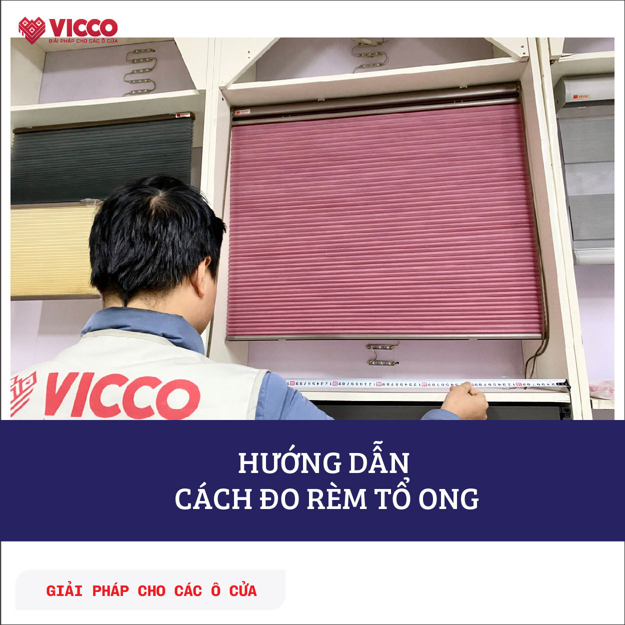 Mách bạn cách đo Rèm vách ngăn tổ ong đúng cách